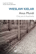Anus Mundi : cinq ans à Auschwitz